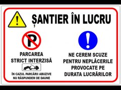 Panou pentru santier in lucru si parcarea interzisa